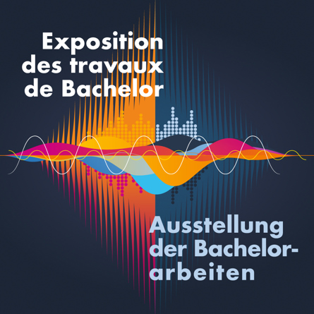 Ausstellung der Bachelorarbeiten 2026
